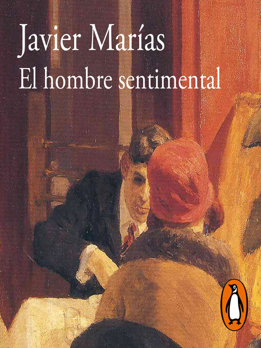 Title details for El hombre sentimental by Javier Marías - Available